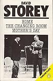 Home ; [and] The changing room ; and, Mother's day