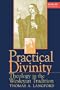 Practical Divinity: Theology in the Wesleyan Tradition (Volume 1)