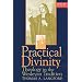 Practical Divinity: Theology in the Wesleyan Tradition (Volume 1)