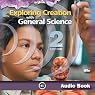Exploring Creation with General Science: 2nd Edition