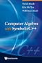 Computer Algebra With Symbolic C++