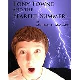 Tony Towne and the Fearful Summer