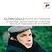 Glenn Gould plays Beethoven: 32 Variations WoO 80; 