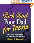 Rich Dad, Poor Dad for Teens: The Sec...