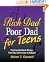 Rich Dad, Poor Dad for Teens: The Secrets About Money--that You Don't Learn in School!