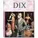 Dix: 25 Jahre TASCHEN
