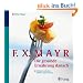 F.X.Mayr: Die gesunde Ern�hrung danach: Schlank und vital bleiben nach der Kur. 96 leichte Rezepte