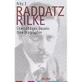 Rilke. �berz�hliges Dasein: Eine Biographie