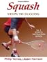 Squash: Steps to Success - 2nd Edition (Steps to Success Activity Series)