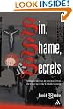 Sin, Shame, and Secrets: The Murder of a Nun, the Arrest of a Priest, and Cover-up in the Catholic Church