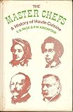 The master chefs : a history of Haute Cuisine