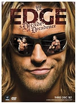WWE Edge: A Decade of Decadence