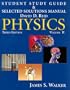 Student Study Guide & Selected Solutions Manual - Physics, Volume 2 (v. 2)