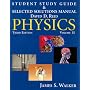 Student Study Guide & Selected Solutions Manual - Physics, Volume 2 (v. 2)