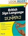British Sign Language...