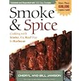 Smoke & Spice - Revised Edition: Cooking With Smoke, the Real Way to Barbecue (Non)