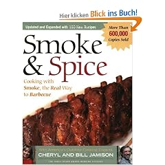 Smoke & Spice - Revised Edition: Cooking with Smoke, the Real Way to Barbecue (Non)