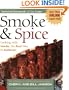 Smoke & Spice - Revised Edition: Cooking With Smoke, the Real Way to Barbecue (Non)