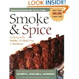 Smoke & Spice: Cooking with Smoke, the Real Way to Barbecue (Non) by Cheryl Alters Jamison and Bill Jamison