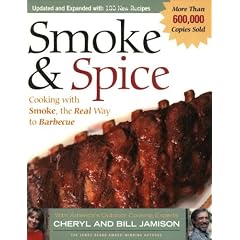 Smoke & Spice, Revised: Cooking with Smoke, the Real Way to Barbecue