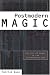 Postmodern Magic: The Art of Magic in the Information Age