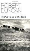 The Opening of the Field (New Directions Paperbook, 356)