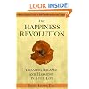 The Happiness Revolution: Creating Balance and Harmony in Your Life