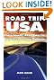 Road Trip Usa: Cross-Country Adventures On America's Two-Lane Highways