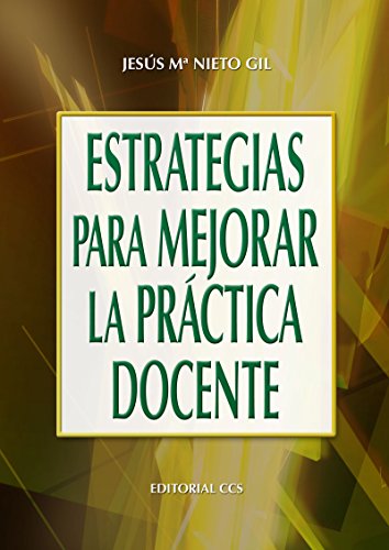 Estrategias para mejorar la práctica docente (Campus) (Spanish Edition)