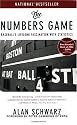 The Numbers Game: Baseball's Lifelong Fascination with Statistics