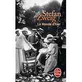 Le monde d'hier : Souvenirs d'un europ�enpar Stefan Zweig