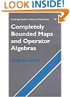 Completely Bounded Maps and Operator Algebras (Cambridge Studies in Advanced Mathematics)