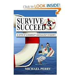 SurviveandSucceed...InSpiteofaBankruptandBailoutEconomy