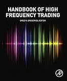 The handbook of high frequency trading