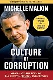 Culture of Corruption: Obama and His Team of Tax Cheats, Crooks, and Cronies