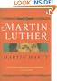 Martin Luther: A Life (Penguin Lives)