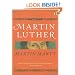 Martin Luther: A Life (Penguin Lives)