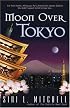 Moon over Tokyo