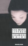 Chambre noire par Liffner