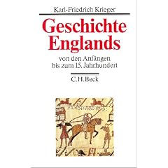 Geschichte Englands 1: Von den Anf�ngen bis zum 15. Jahrhundert: Band 1