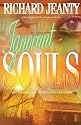Ignorant Souls