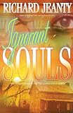Ignorant Souls