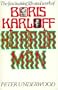 Horror man: The life of Boris Karloff, with an appendix of the films in which he appeared