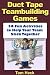 Duct Tape Teambuilding Games -- 50 Fun Activities to Help Your Team Stick Together