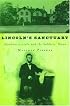 Lincoln's Sanctuary: Abraham Lincoln and the Soldiers' Home