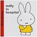 Miffy in Hospital (Miffy)