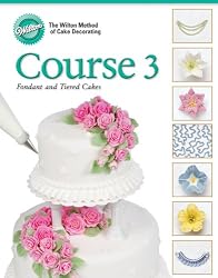 Wilton 902-248 Cake Decorating Course 3 Fondant and Tiered Cakes