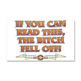 38.5 x24.5 Wall Vinyl Sticker If You Can Read This The Bitch Fell Off