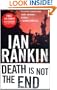 Death Is Not the End: A Novella (Inspector Rebus Mysteries)