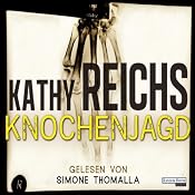 H&ouml;rbuch Knochenjagd (Tempe Brennan 15)